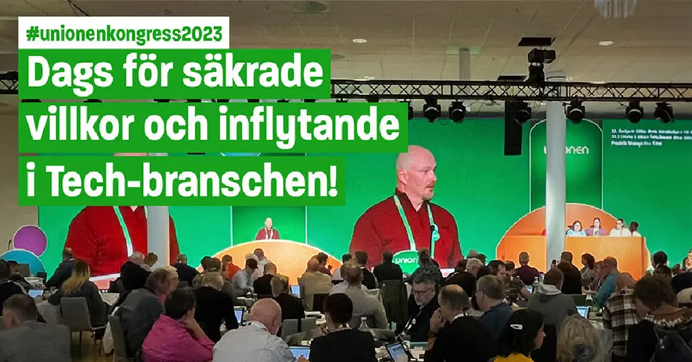 Unionens kongress 2023: uttalande om Tech-sektorn.