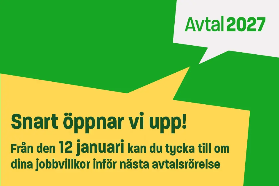 Bild med information om att från och med 12 januari 2026 kan du tycka till inför nästa avtalsrörelse